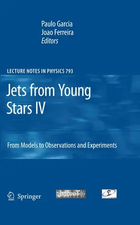 Ferreira / Garcia |  Jets from Young Stars IV | Buch |  Sack Fachmedien