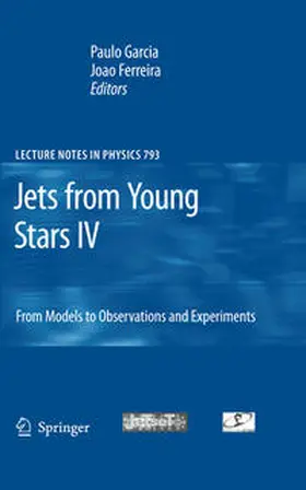 Garcia / Ferreira |  Jets from Young Stars IV | eBook | Sack Fachmedien