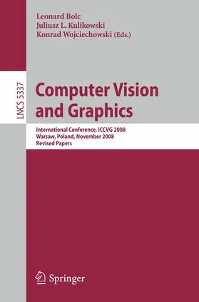 Bolc / Wojciechowski / Kulikowski | Computer Vision and Graphics | Buch | 978-3-642-02344-6 | sack.de