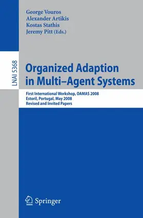 Vouros / Pitt / Artikis |  Organized Adaption in Multi-Agent Systems | Buch |  Sack Fachmedien