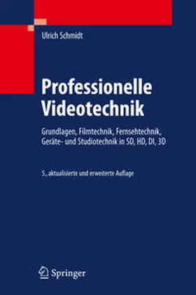 Schmidt |  Professionelle Videotechnik | eBook | Sack Fachmedien