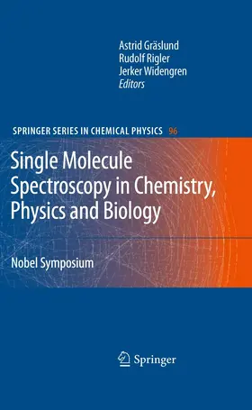Gräslund / Rigler / Widengren |  Single Molecule Spectroscopy in Chemistry, Physics and Biology | eBook | Sack Fachmedien