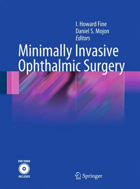 Mojon / Fine I |  Minimally Invasive Ophthalmic Surgery | Buch |  Sack Fachmedien