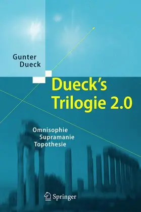 Dueck |  Dueck's Trilogie 2.0 | Buch |  Sack Fachmedien