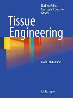 Pallua / Suschek |  Tissue Engineering | Buch |  Sack Fachmedien