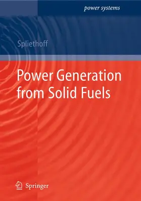 Spliethoff |  Power Generation from Solid Fuels | Buch |  Sack Fachmedien