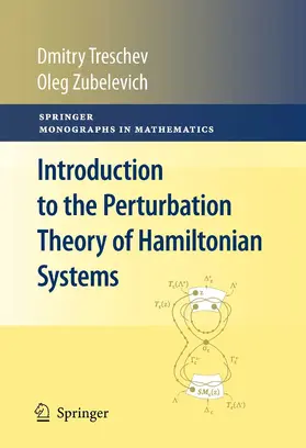Treschev / Zubelevich |  Introduction to the Perturbation Theory of Hamiltonian Systems | eBook | Sack Fachmedien