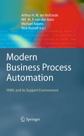 ter Hofstede / van der Aalst / Adams | Modern Business Process Automation | E-Book | sack.de