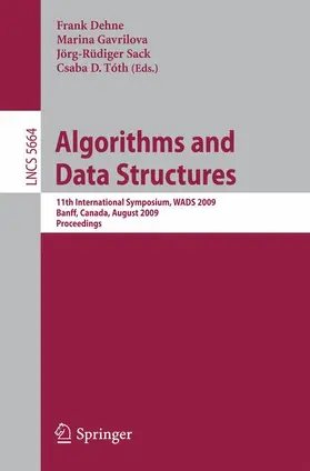 Dehne / Toth / Sack | Algorithms and Data Structures | Buch | 978-3-642-03366-7 | sack.de