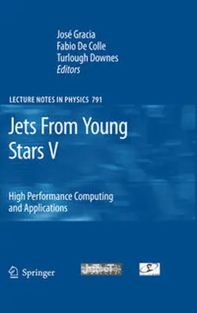 Gracia / de Colle / Downes |  Jets From Young Stars V | eBook | Sack Fachmedien