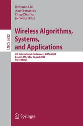 Liu / Bestavros / Du |  Wireless Algorithms, Systems, and Applications | eBook | Sack Fachmedien