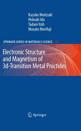 Motizuki / Ido / Itoh | Electronic Structure and Magnetism of 3d-Transition Metal Pnictides | E-Book | sack.de