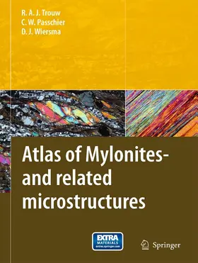 Trouw / Passchier / Wiersma |  Atlas of Mylonites - and related microstructures | eBook | Sack Fachmedien