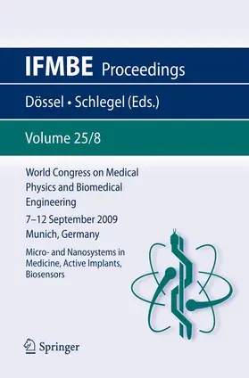 Dössel / Schlegel |  World Congress on Medical Physics and Biomedical Engineering September 7 - 12, 2009 Munich, Germany | Buch |  Sack Fachmedien