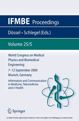 Dössel / Schlegel |  World Congress on Medical Physics and Biomedical Engineering September 7 - 12, 2009 Munich, Germany | eBook | Sack Fachmedien