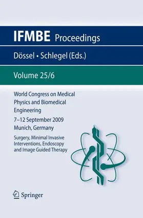 Dössel / Schlegel |  World Congress on Medical Physics and Biomedical Engineering September 7 - 12, 2009 Munich, Germany | Buch |  Sack Fachmedien