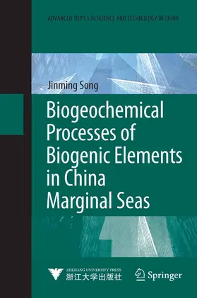 Song |  Biogeochemical Processes of Biogenic Elements in China Marginal Seas | eBook | Sack Fachmedien