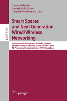 Balandin / Moltchanov / Koucheryavy |  Smart Spaces and Next Generation Wired/Wireless Networking | eBook | Sack Fachmedien