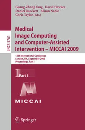 Yang / Hawkes / Rueckert |  Medical Image Computing and Computer-Assisted Intervention -- MICCAI 2009 | eBook | Sack Fachmedien