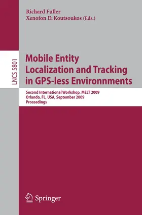 Fuller / Koutsoukos |  Mobile Entity Localization and Tracking in GPS-less Environnments | Buch |  Sack Fachmedien
