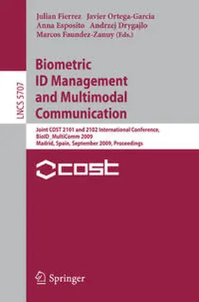 Fierrez / Ortega-Garcia / Esposito | Biometric ID Management and Multimodal Communication | E-Book | sack.de