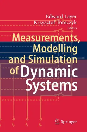 Layer / Tomczyk |  Measurements, Modelling and Simulation of  Dynamic Systems | Buch |  Sack Fachmedien