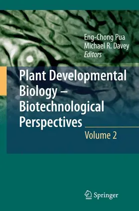 Davey / Pua |  Plant Developmental Biology - Biotechnological Perspectives | Buch |  Sack Fachmedien
