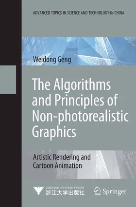 Geng |  The Algorithms and Principles of Non-photorealistic Graphics | eBook | Sack Fachmedien