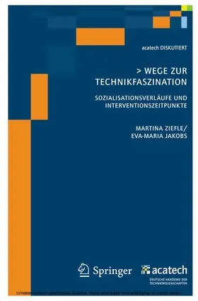 Jakobs / Ziefle |  Wege zur Technikfaszination | eBook | Sack Fachmedien