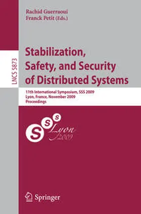Guerraoui / Petit | Stabilization, Safety, and Security of Distributed Systems | E-Book | sack.de