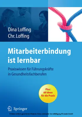 Loffing |  Mitarbeiterbindung ist lernbar | eBook | Sack Fachmedien