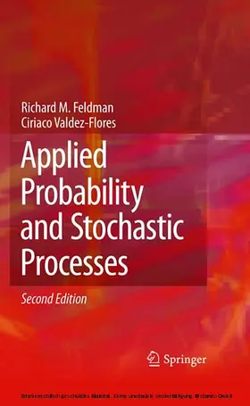 Feldman / Valdez-Flores |  Applied Probability and Stochastic Processes | eBook | Sack Fachmedien