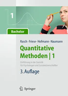 Rasch / Friese / Hofmann |  Quantitative Methoden 1.Einführung in die Statistik für Psychologen und Sozialwissenschaftler | eBook | Sack Fachmedien