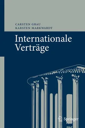 Markwardt / Grau |  Internationale Verträge | Buch |  Sack Fachmedien