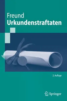 Freund |  Urkundenstraftaten | Buch |  Sack Fachmedien