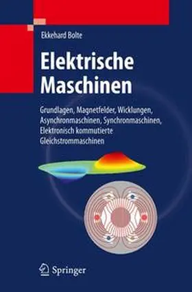Bolte | Elektrische Maschinen | Buch | 978-3-642-05484-6 | sack.de