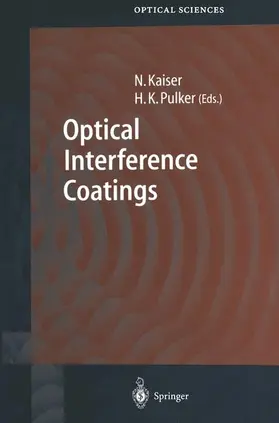 Pulker / Kaiser |  Optical Interference Coatings | Buch |  Sack Fachmedien