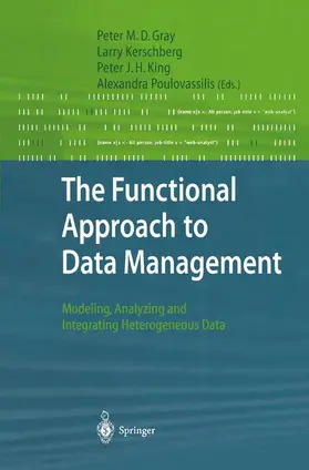 Gray / Poulovassilis / Kerschberg |  The Functional Approach to Data Management | Buch |  Sack Fachmedien