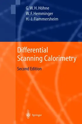 Höhne / Flammersheim / Hemminger |  Differential Scanning Calorimetry | Buch |  Sack Fachmedien