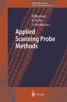 Bhushan / Hosaka / Fuchs |  Applied Scanning Probe Methods I | Buch |  Sack Fachmedien