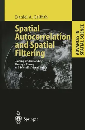 Griffith |  Spatial Autocorrelation and Spatial Filtering | Buch |  Sack Fachmedien