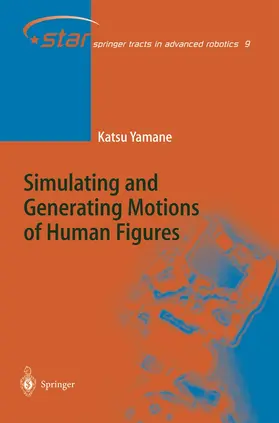 Yamane |  Simulating and Generating Motions of Human Figures | Buch |  Sack Fachmedien