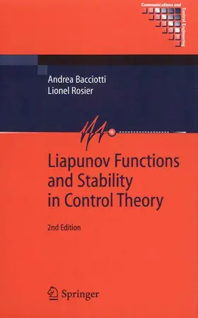 Rosier / Bacciotti |  Liapunov Functions and Stability in Control Theory | Buch |  Sack Fachmedien