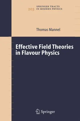 Mannel |  Effective Field Theories in Flavour Physics | Buch |  Sack Fachmedien
