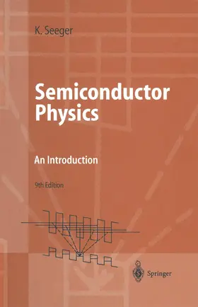 Seeger |  Semiconductor Physics | Buch |  Sack Fachmedien