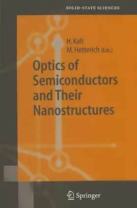 Hetterich / Kalt |  Optics of Semiconductors and Their Nanostructures | Buch |  Sack Fachmedien