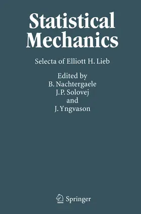 Lieb / Solovej / Nachtergaele |  Statistical Mechanics | Buch |  Sack Fachmedien