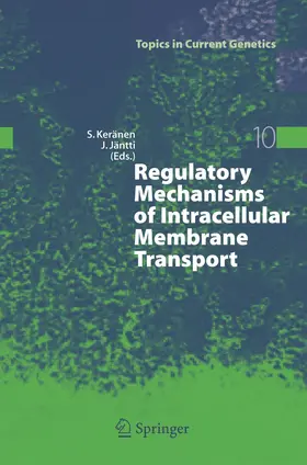 Jäntti / Keränen |  Regulatory Mechanisms of Intracellular Membrane Transport | Buch |  Sack Fachmedien