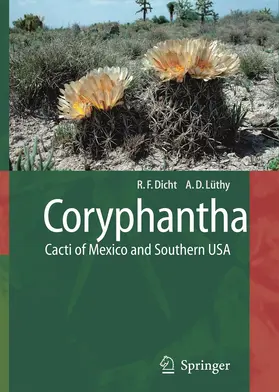 Lüthy / Dicht | Coryphantha | Buch | 978-3-642-06096-0 | sack.de