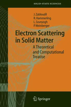 Zabloudil / Weinberger / Hammerling |  Electron Scattering in Solid Matter | Buch |  Sack Fachmedien